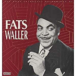  The Most Important Recordings Of Fats Waller Fats Waller Music