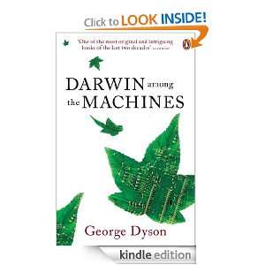 Darwin Among the Machines George Dyson  Kindle Store