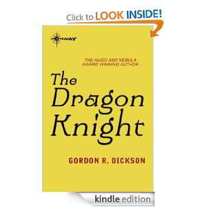 The Dragon Knight (DRAGON CYCLE) Gordon R. Dickson  