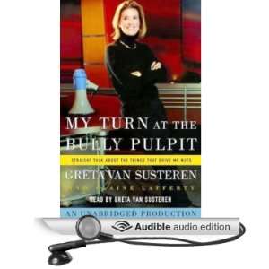   at the Bully Pulpit (Audible Audio Edition) Greta Van Susteren Books
