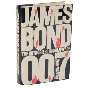  James Bond, The Authorized Biography of 007 John Pearson Books