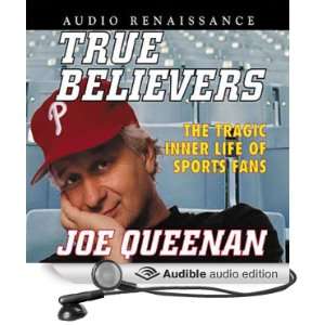   Inner Life of Sports Fans (Audible Audio Edition) Joe Queenan Books