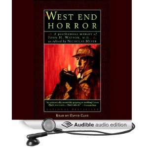  The West End Horror A Posthumous Memoir of John H. Watson, M.D 