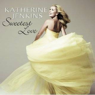 Sweetest Love by Katherine Jenkins ( Audio CD   2011)   Import