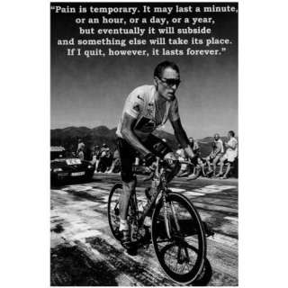 Lance Armstrong   Pain Is Temporary 12x18 Poster