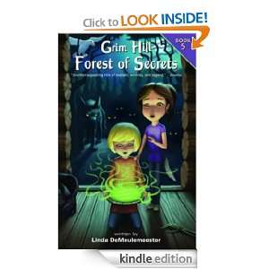 Grim Hill, Book 5 Forest of Secrets Linda DeMeulemeester  