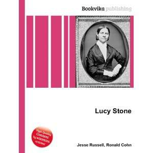 Lucy Stone Ronald Cohn Jesse Russell  Books