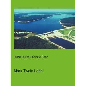  Mark Twain Lake Ronald Cohn Jesse Russell Books