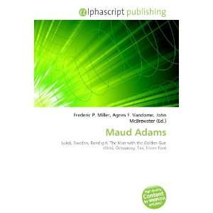 Maud Adams [Paperback]