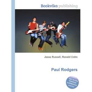 Paul Rodgers Ronald Cohn Jesse Russell Books