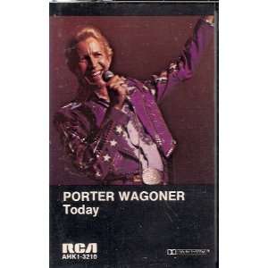    Today ~ Porter Wagoner (Audio Cassette) Porter Wagoner Music