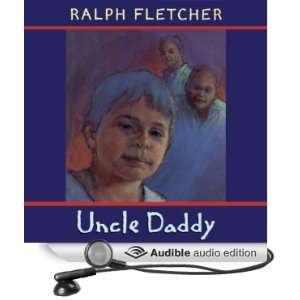   Daddy (Audible Audio Edition) Ralph Fletcher, Edward Lewis Books