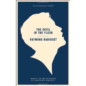   in the Flesh (Neversink Library) [Paperback] Raymond Radiguet Books