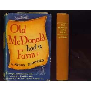  Old Macdonald Had a Farm Angus McDonald, Richard Bartlett Books