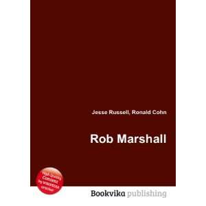  Rob Marshall Ronald Cohn Jesse Russell Books