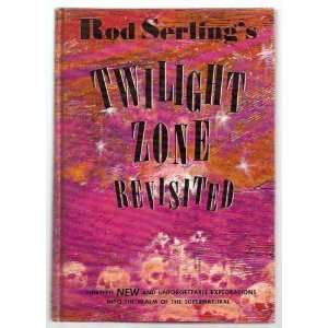  Rod Serlings Twilight Zone Revisited Rod Serling, Walter 