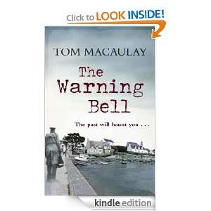 The Warning Bell Tom Macaulay  Kindle Store