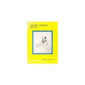 Catalogue etabli par monique kuntz Valery Larbaud  Books