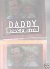 FRAME NEW I LOVE DADDY YOUR CHOICEPLEASE SEE PICTURES AND DESCRIPTION 
