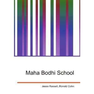  Maha Bodhi School Ronald Cohn Jesse Russell Books