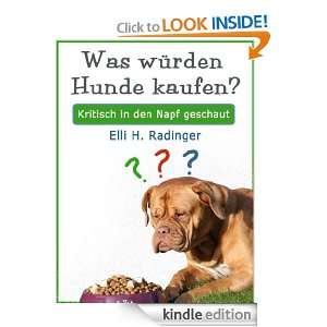 Was würden Hunde kaufen? Kritisch in den Napf geschaut. (German 
