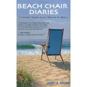  Beach Chair Diaries (Paperback) Janet E. Spurr Books