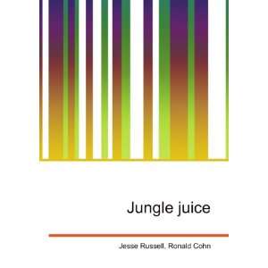 Jungle juice Ronald Cohn Jesse Russell  Books