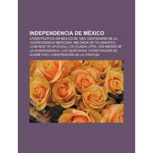 política en México de 1808, Centenario de la Independencia Mexicana 