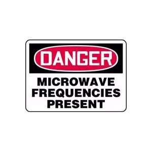  DANGER MICROWAVE FREQUENCIES PRESENT 10 x 14 Plastic 