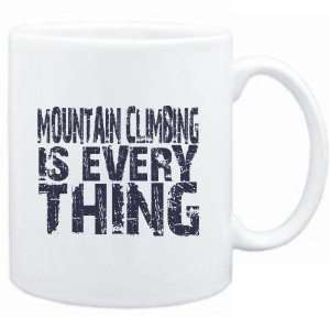  Mug White  Mountain Climbing is everything  Hobbies 