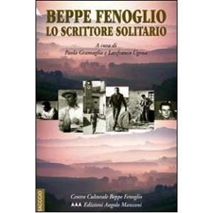  Beppe Fenoglio. Lo scrittore solitario (9788862040143) L 