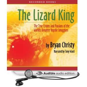  The Lizard King The True Crimes and Passions of the World 
