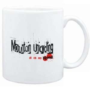  Mug White  Mountain Unicycling IS IN MY BLOOD  Sports 